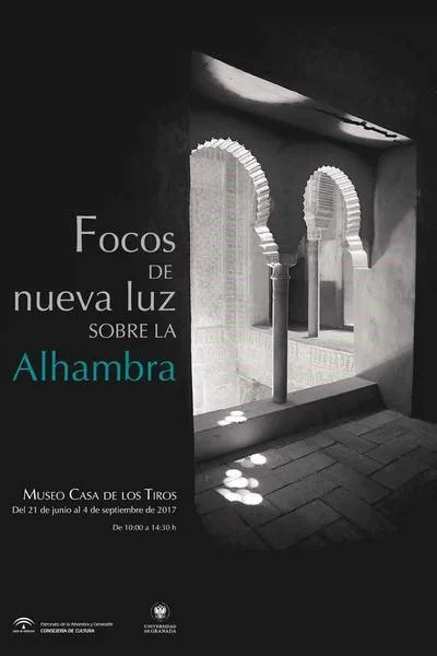 Exposición fotográfica “Focos de nueva Luz sobre la Alhambra” en la Casa de los Tiros